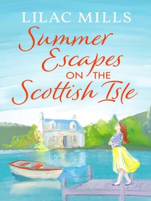 cover image of Summer Escapes on the Scottish Isle